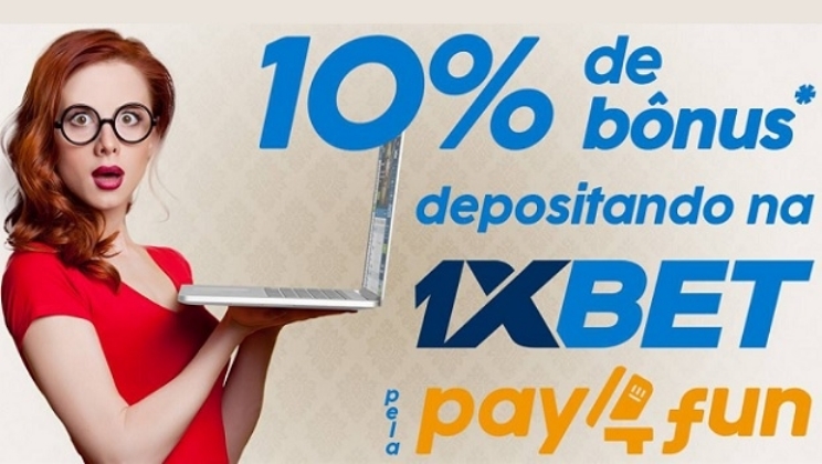 1xBet fecha parceria com Pay4fun e oferece 10% de bônus para apostadores brasileiros