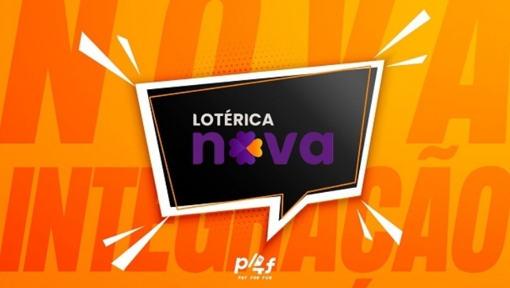 Lotérica Nova está integrada à Pay4Fun