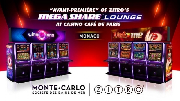 “Avant-Première” of Zitro’s Megashare Lounge in Europe at Monaco’s Casino Café De Paris