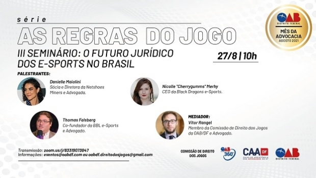 Third OAB/DF seminar "The Rules of Gaming” talks about legal future of eSports in Brazil