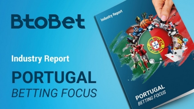 BtoBet divulga novo relatório “Portugal Betting Focus”