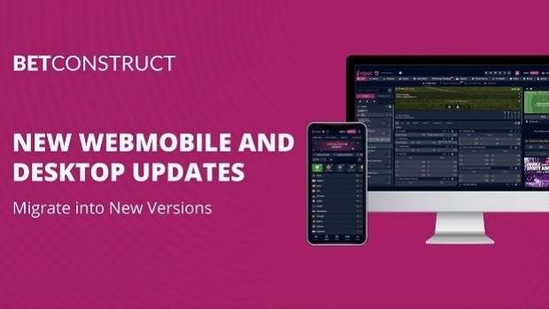 BetConstruct updates its WebMobile and Desktop versions