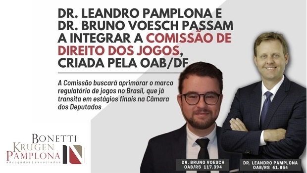 Advogados Leandro Pamplona e Bruno Voesch assumem na Comissão de Direito dos Jogos da OAB/DF