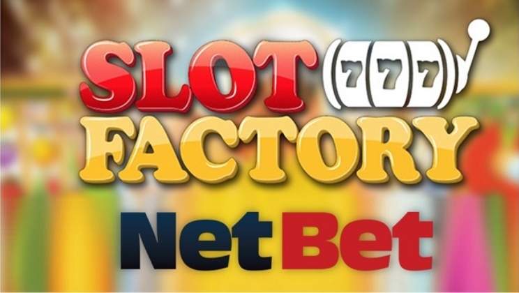 NetBet apresenta Slot Factory para seus jogadores com novo conjunto de jogos premium