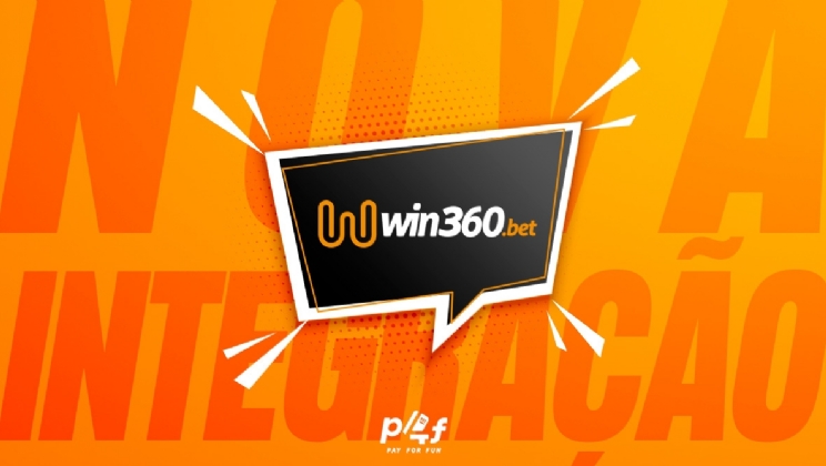 Win360 acaba de integrar a Pay4Fun à sua plataforma