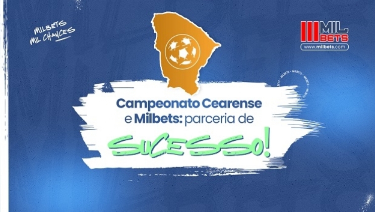 Milbets renova patrocínio para o Campeonato Cearense 2023