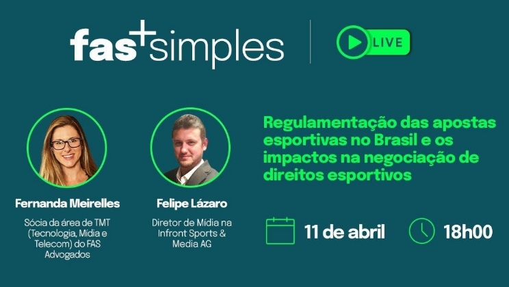 FAS+Simples discute regulamentação das apostas esportivas no Brasil e negociação de direitos