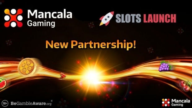 Mancala Gaming closed a strategic partnership with Slots Launch