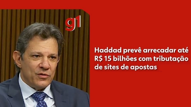 Haddad quer de R$ 12 a 15 bilhões das casas de apostas esportivas