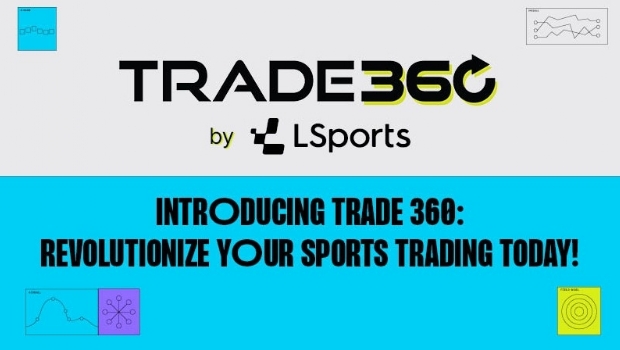 LSports introduces Trade 360: The ultimate game-changer for sportsbooks