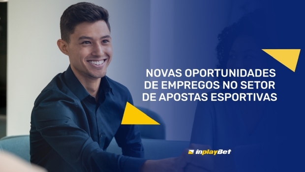 InplayBet aponta novas oportunidades de empregos no setor de apostas esportivas com a regulamentação