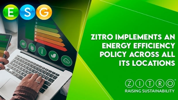 Zitro implements an energy efficiency policy across all its facilities