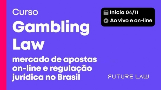 Future Law lança curso sobre regulação jurídica das apostas online no Brasil