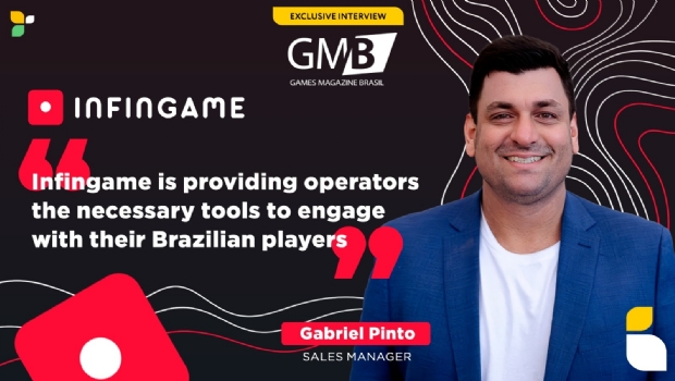 “Infingame is providing operators the necessary tools to engage with their Brazilian players”