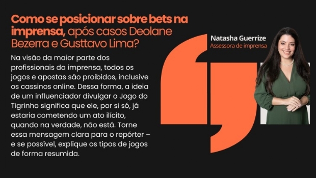 Direito de Jogos: Como se posicionar sobre bets na imprensa após casos Deolane e Gusttavo Lima?