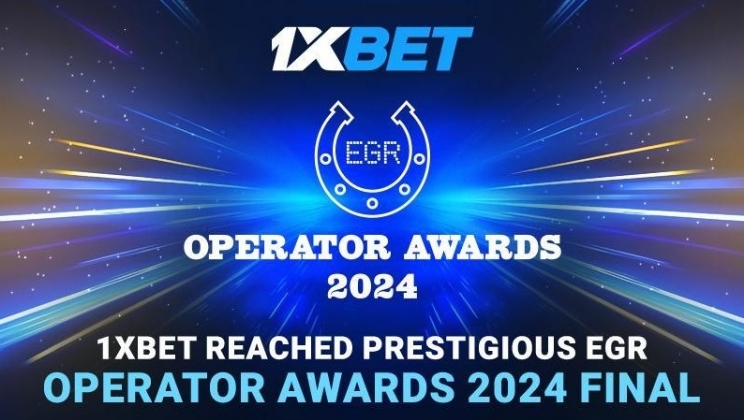 1xBet chegou à prestigiosa final do EGR Operator Awards 2024