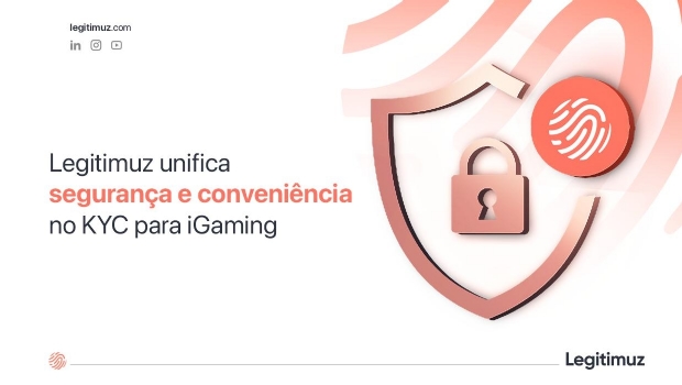 Legitimuz unifies security and convenience in KYC for Brazilian iGaming