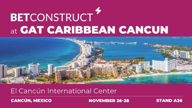 BetConstruct apresentará uma ampla gama de desenvolvimentos na GAT Caribbean Cancún