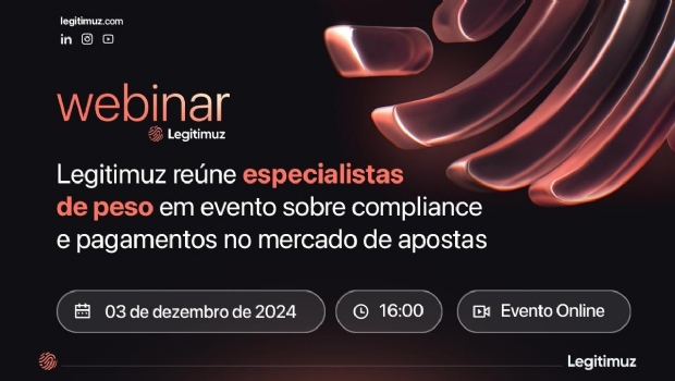 Legitimuz reúne especialistas de peso em evento sobre compliance e pagamentos no iGaming