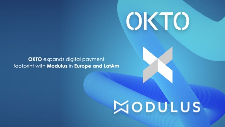 OKTO amplia presença em pagamentos digitais com a Modulus na Europa e América Latina