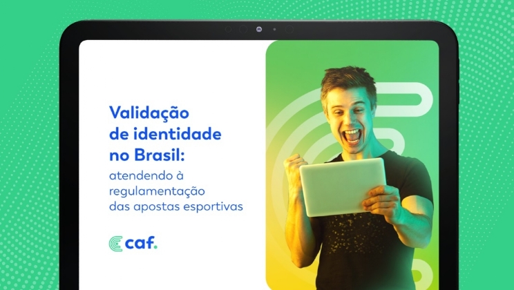 Caf: Validação de Identidade e regulamentação de apostas esportivas no Brasil