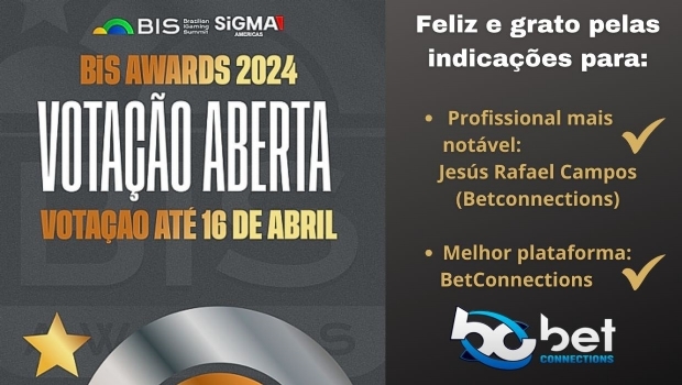 BetConnections recebe duas importantes indicações no BiS Awards 2024