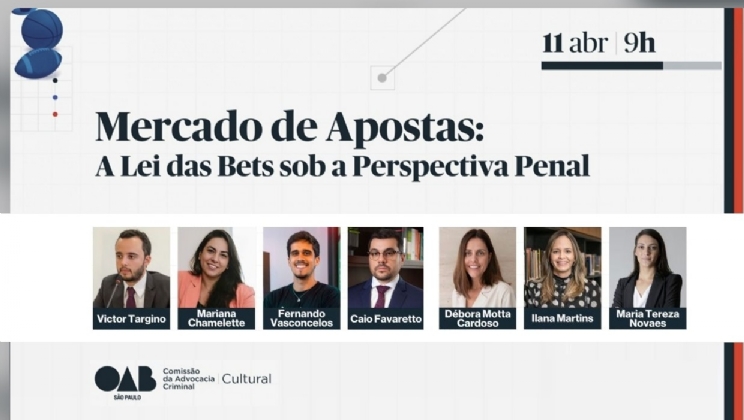 OAB/SP promove painel sobre aspectos penais da nova lei das bets