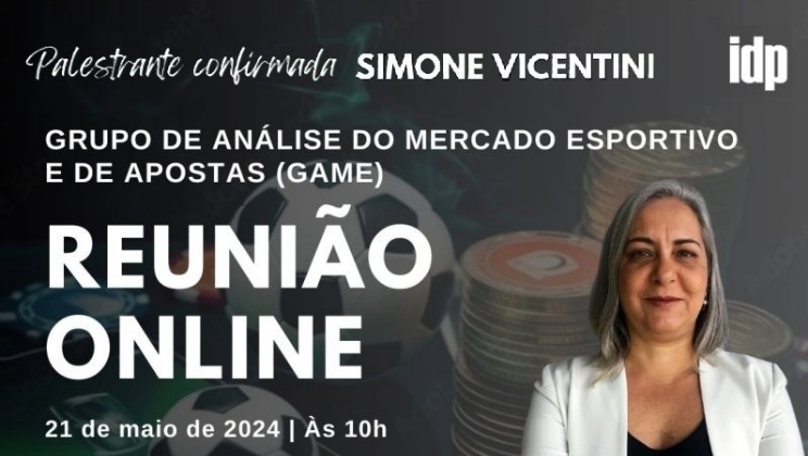 Simone Vicentini debaterá a regulamentação das apostas e jogos em reunião online do IDP