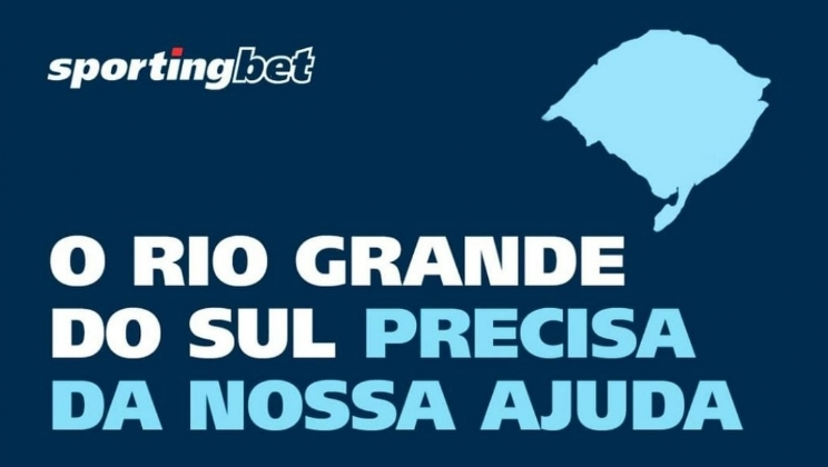 Sportingbet se mobiliza em solidariedade às vítimas do Rio Grande do Sul e doa R$ 1 milhão