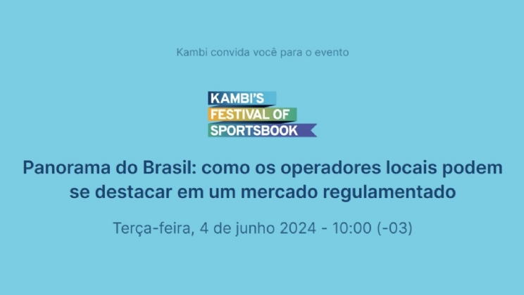 Mercado brasileiro em destaque no Festival of Sportsbook da Kambi