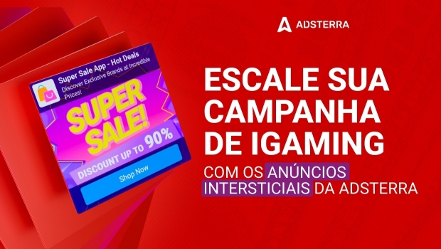 Adsterra interstitial ads: Get more conversions on your iGaming advertising