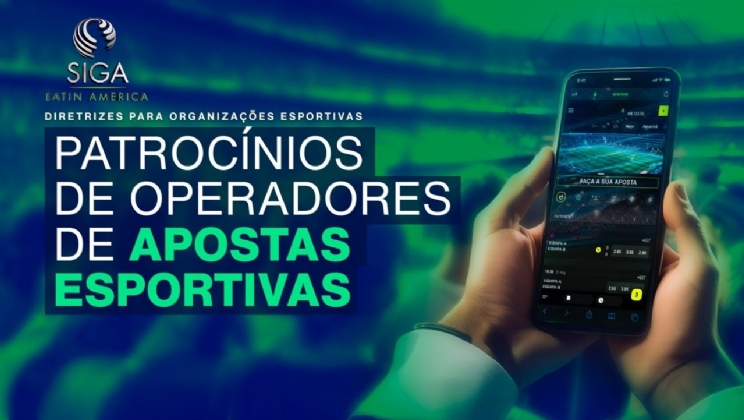 SIGA Latin America cria diretrizes para contratos de patrocínio de bets e organizações esportivas