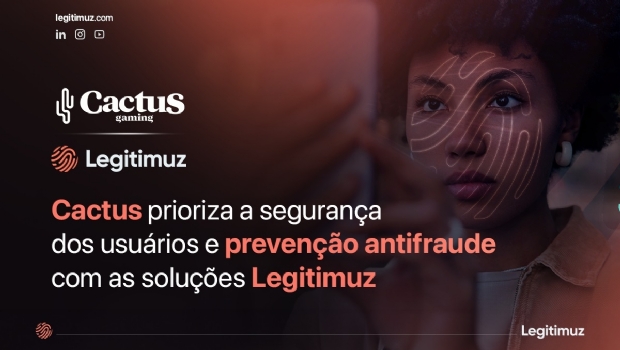 Cactus integra reconhecimento facial da Legitimuz em suas plataformas