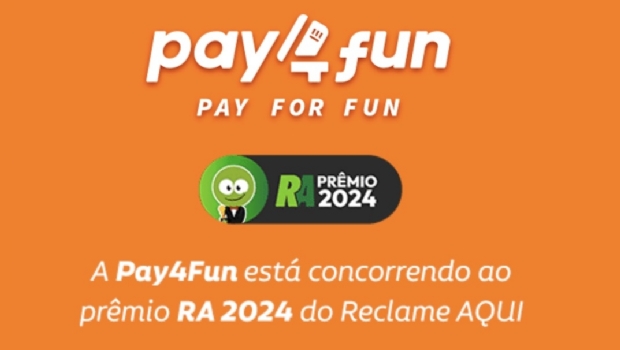 Pay4Fun volta a concorrer ao Prêmio RA 2024 do Reclame AQUI