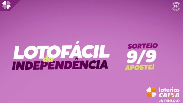 Apostas exclusivas para a Lotofácil da Independência começam neste sábado (24)